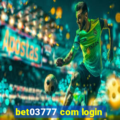 bet03777 com login