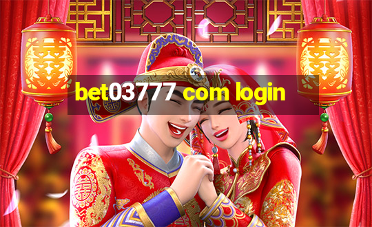 bet03777 com login