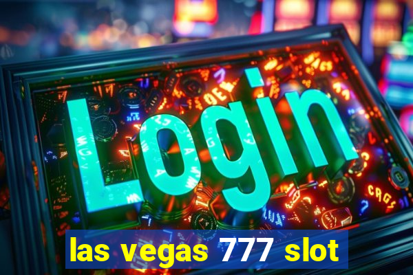 las vegas 777 slot