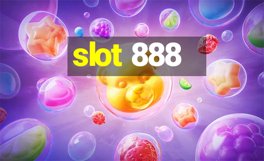 slot 888