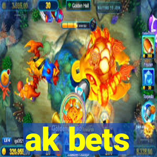 ak bets