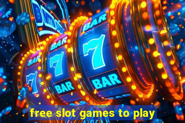 free slot games to play