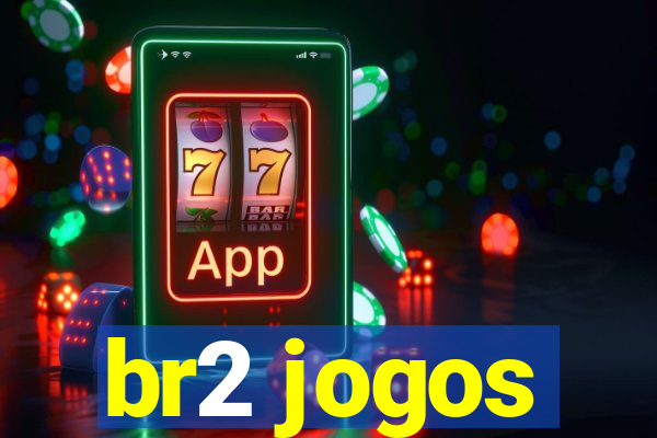 br2 jogos