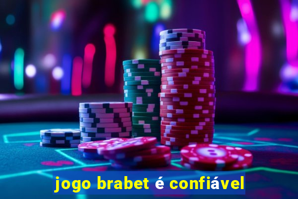 jogo brabet é confiável