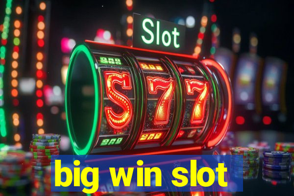 big win slot