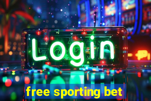 free sporting bet