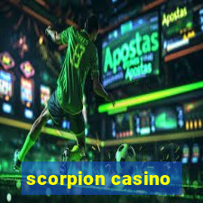 scorpion casino