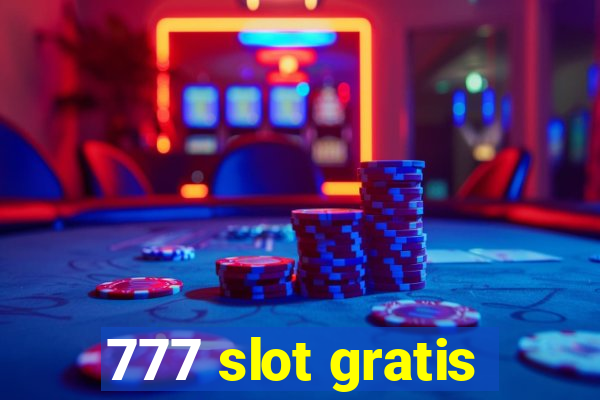 777 slot gratis