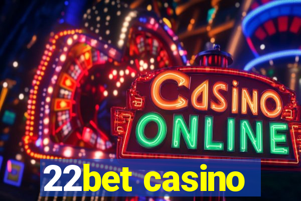 22bet casino