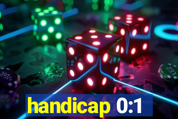 handicap 0:1