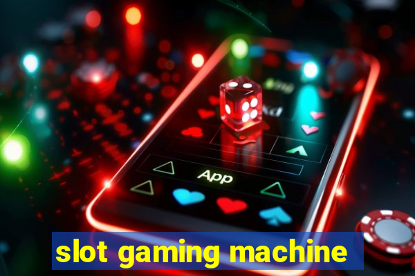 slot gaming machine