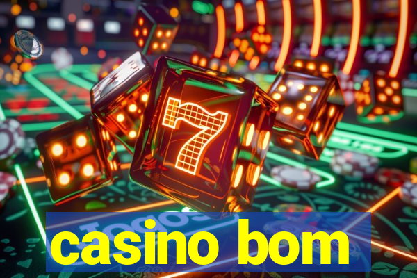 casino bom