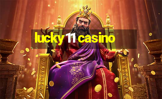 lucky11 casino