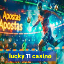 lucky11 casino