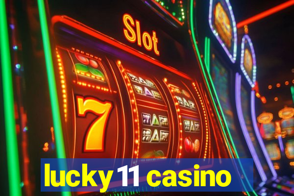 lucky11 casino