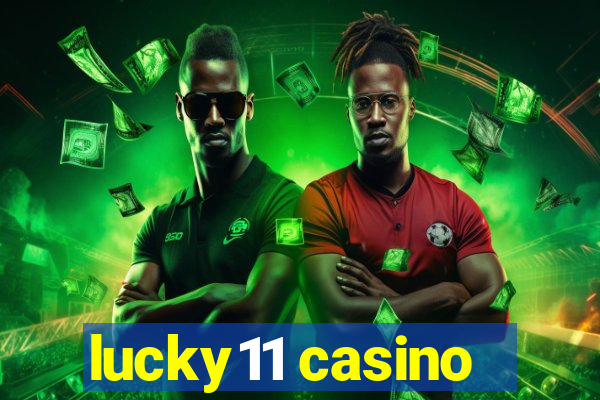 lucky11 casino