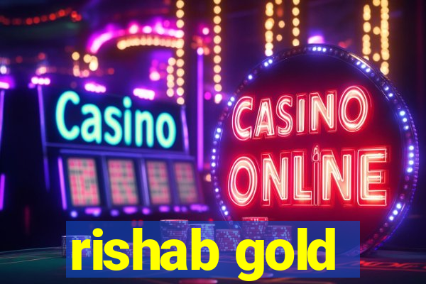 rishab gold