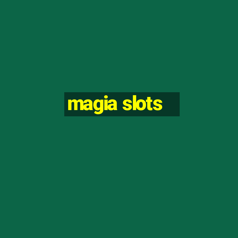 magia slots