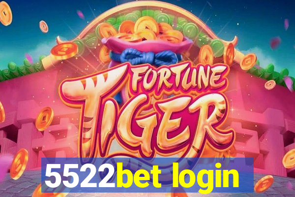 5522bet login