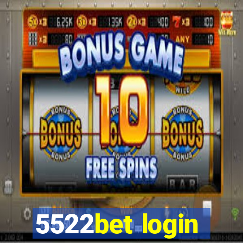 5522bet login