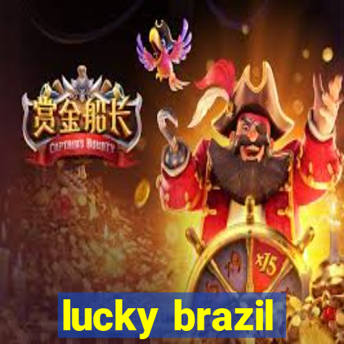 lucky brazil