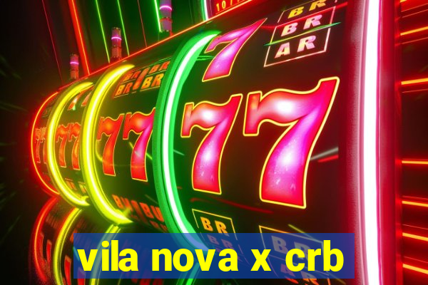 vila nova x crb