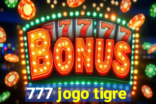 777 jogo tigre