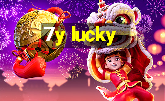 7y lucky