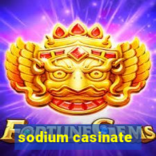 sodium casinate