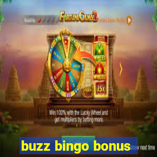 buzz bingo bonus