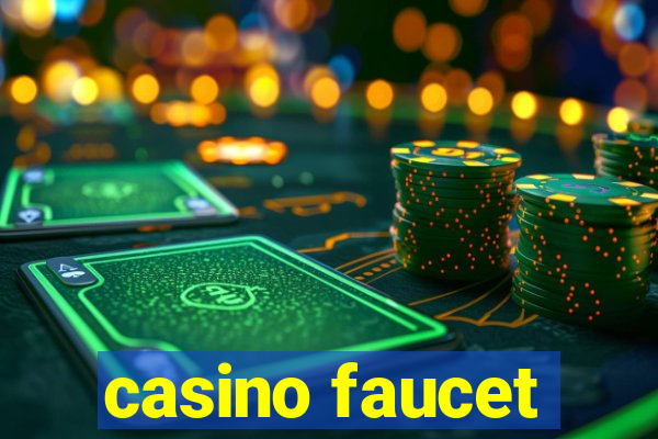 casino faucet