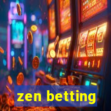 zen betting