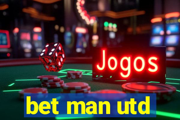 bet man utd