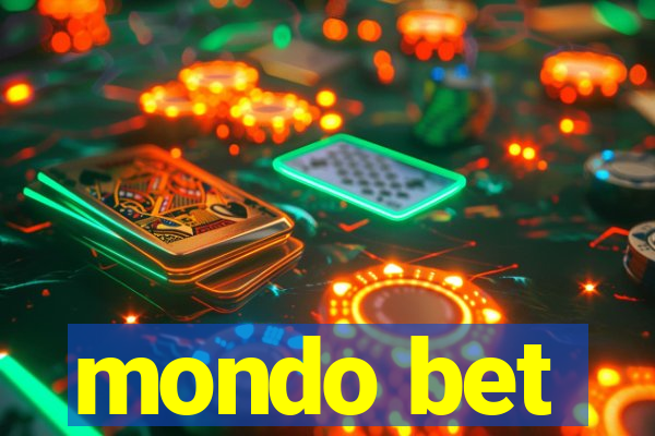 mondo bet