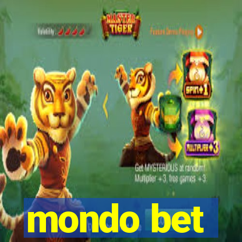 mondo bet