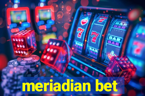 meriadian bet