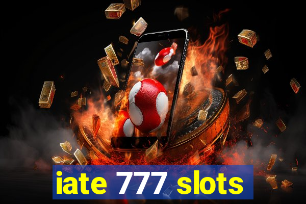 iate 777 slots