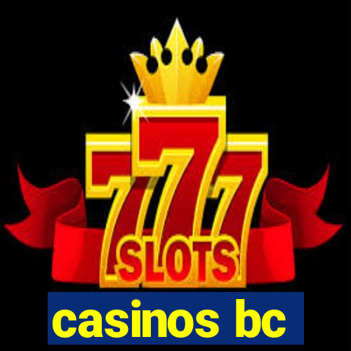 casinos bc