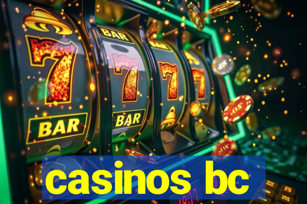 casinos bc