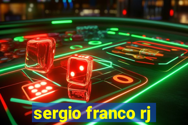 sergio franco rj