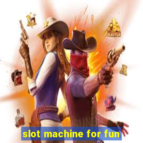 slot machine for fun