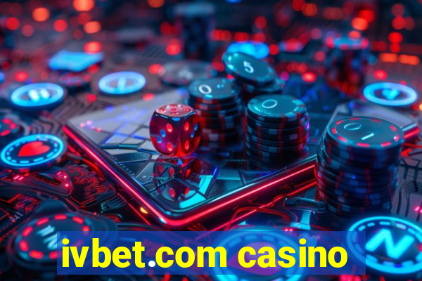 ivbet.com casino