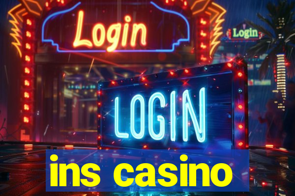 ins casino