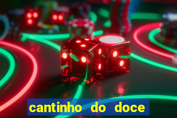 cantinho do doce em casa