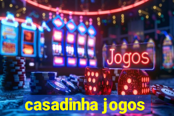 casadinha jogos