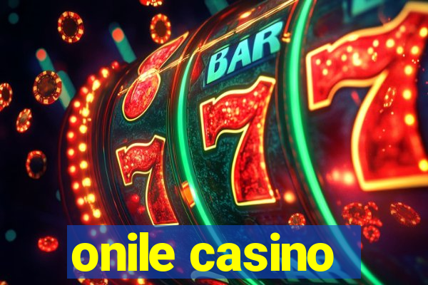 onile casino