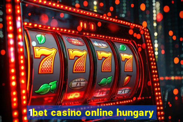 1bet casino online hungary