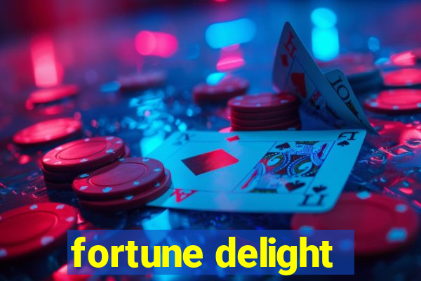 fortune delight