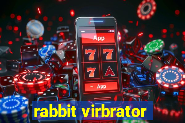 rabbit virbrator