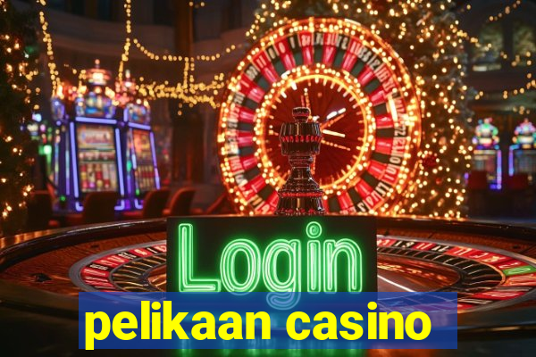 pelikaan casino